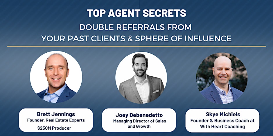 Double Referrals From Your Past Clients and Sphere of Influence